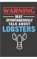 May Spontaneously Talk About Lobsters