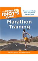 The Complete Idiot's Guide to Marathon Training