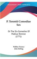 P. Terentii Comodiae Sex