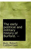 The Early Political and Military History of Burford. --