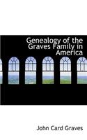 Genealogy of the Graves Family in America