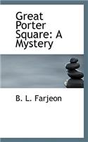 Great Porter Square: A Mystery