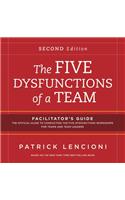 Five Dysfunctions of a Team: Facilitator's Guide Set Deluxe