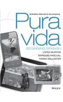 Activities Manual to Accompany Pura Vida