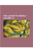 The Lafayette Weekly Volume 19: (English)