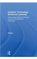 Inclusive Technology Enhanced Learning