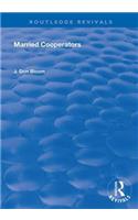 Married Cooperators: (Routledge Revivals)