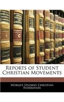 Reports of Student Christian Movements