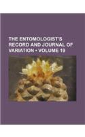 The Entomologist's Record and Journal of Variation (Volume 19): (English)