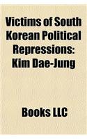 Victims of South Korean Political Repressions: Kim Dae-Jung(English)