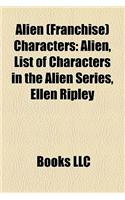 Alien (Franchise) Characters