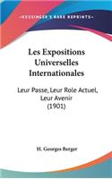 Les Expositions Universelles Internationales