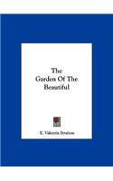 The Garden of the Beautiful