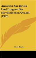 Analekta Zur Kritik Und Exegese Der Sibyllinischen Orakel (1907)