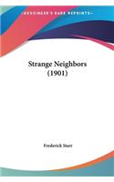 Strange Neighbors (1901)