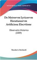 de Metrorvm Lyricorvm Horatianorvm Artificiosa Elocvtione
