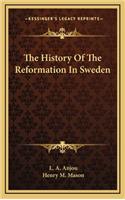 The History Of The Reformation In Sweden
