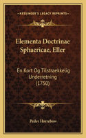 Elementa Doctrinae Sphaericae, Eller