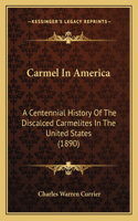 Carmel In America