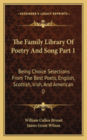 Family Library Of Poetry And Song Part 1