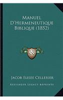 Manuel D'Hermeneutique Biblique (1852)
