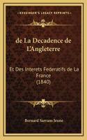 de La Decadence de L'Angleterre