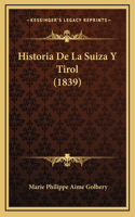 Historia De La Suiza Y Tirol (1839)