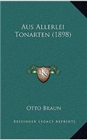 Aus Allerlei Tonarten (1898): (German)