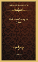 Gerichtsverfassung V8 (1900)