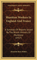 Munition Workers In England And France