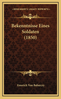 Bekenntnisse Eines Soldaten (1850)