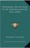 Uitspraak Der Letters In De Nederlandsche Taal (1854)