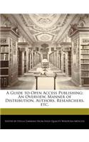 A Guide to Open Access Publishing