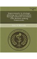Improvements to Strategic Planning and Implementation Through Enhanced Correlation with Decision-Making Frameworks