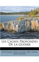 Les Causes Profondes de la Guerre