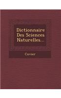 Dictionnaire Des Sciences Naturelles...
