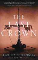 The Last Crown: (The Bold)