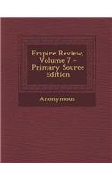 Empire Review, Volume 7: (English)