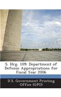 S. Hrg. 109: Department of Defense Appropriations for Fiscal Year 2006(English)