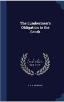 The Lumbermen's Obligation to the South