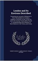London and Its Environs Described