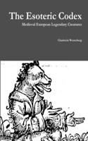 Esoteric Codex: Medieval European Legendary Creatures