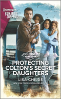 Protecting Colton's Secret Daughters: (9 Coltons of New York)