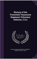 History of the Twentieth Tennessee Regiment Volunteer Infantry, C.S.a