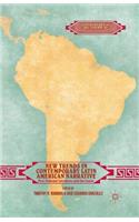New Trends in Contemporary Latin American Narrative