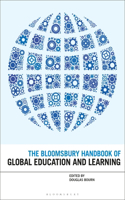 Bloomsbury Handbook of Global Education and Learning