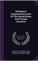 Workmen's Compensation Laws Of The United States And Foreign Countries