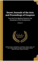 Secret Journals of the Acts and Proceedings of Congress