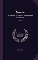 Analecta: Or, Materials for a History of Remarkable Providences; Volume 1