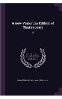 A new Variorum Edition of Shakespeare